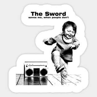 The Sword Band Saves Me Sticker